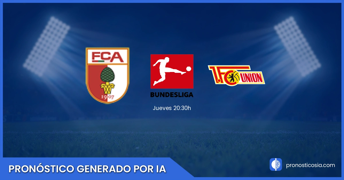 Pronóstico Augsburg vs Union Berlin Bundesliga - Predicción IA y análisis