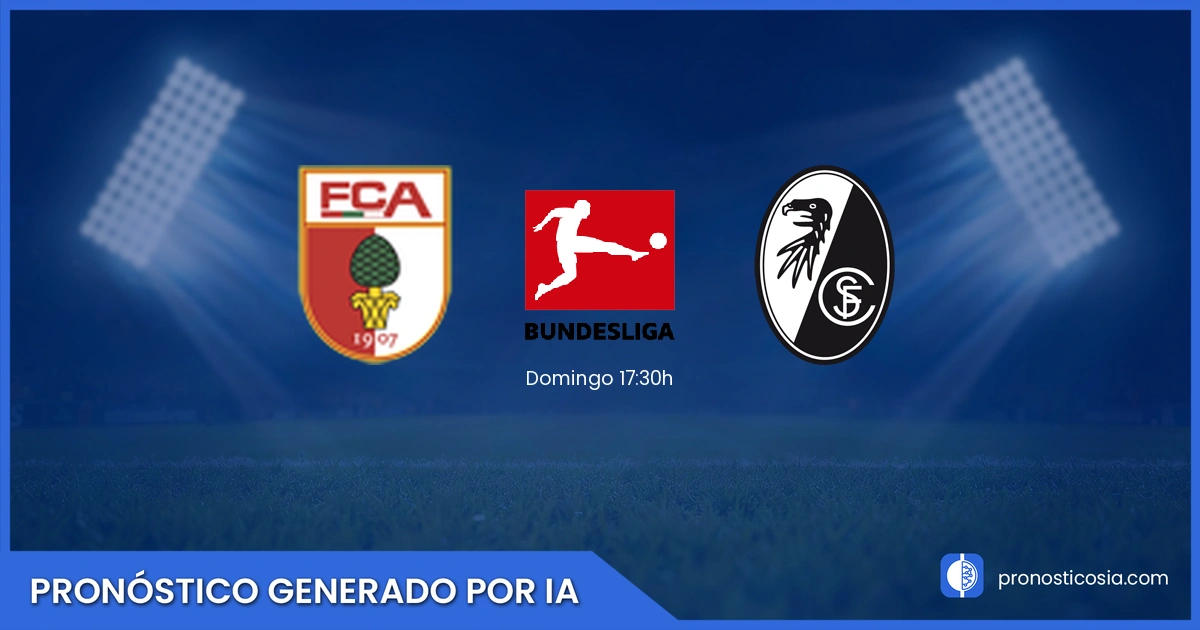 Pronóstico Augsburg vs Friburgo Bundesliga - Predicción IA y análisis