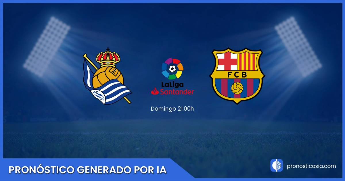 Pronóstico Real Sociedad vs Barcelona La Liga - Predicción IA y análisis