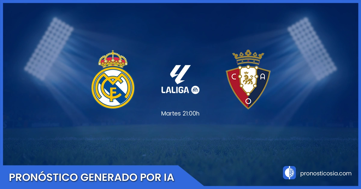 Pronóstico Real Madrid vs Osasuna de LaLiga EA Sports
