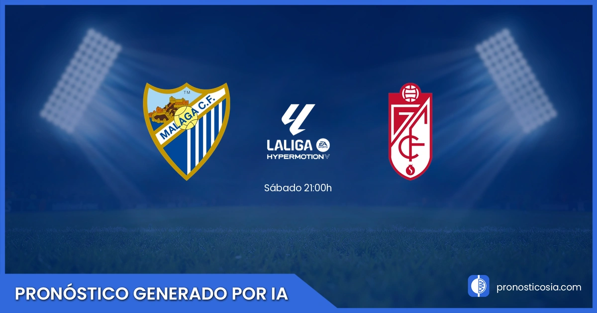 Pronóstico Malaga vs Granada de LaLiga Hypermotion