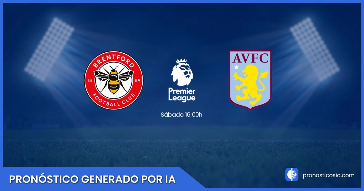 Pronóstico Brentford vs Aston Villa de Premier League