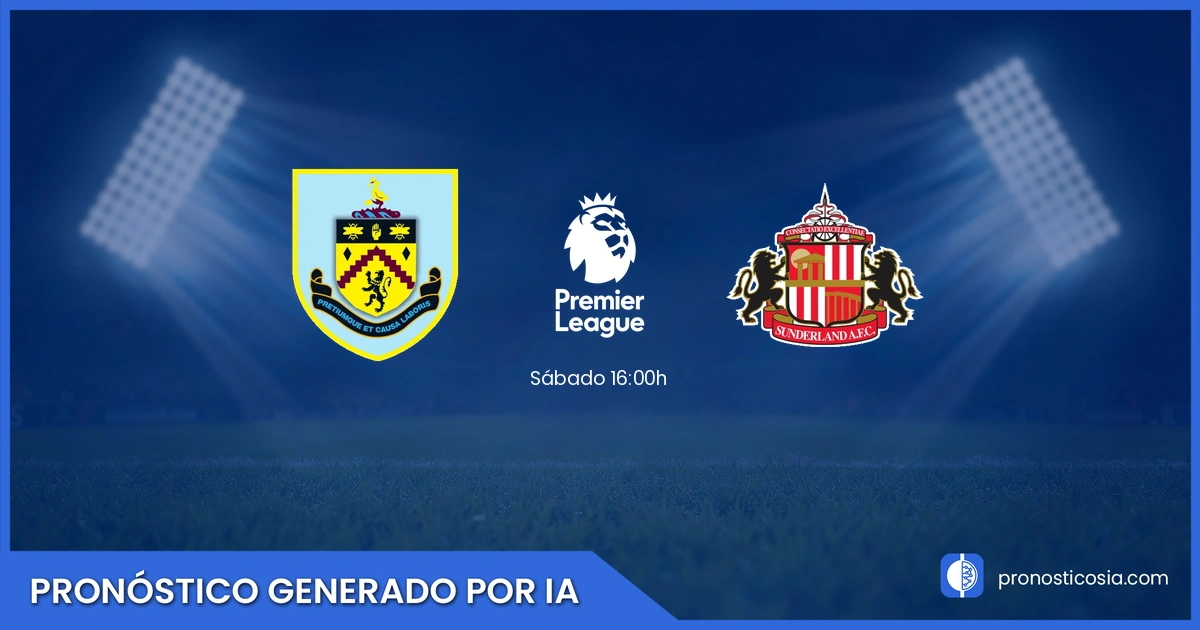 Pronóstico Burnley vs Sunderland de Premier League