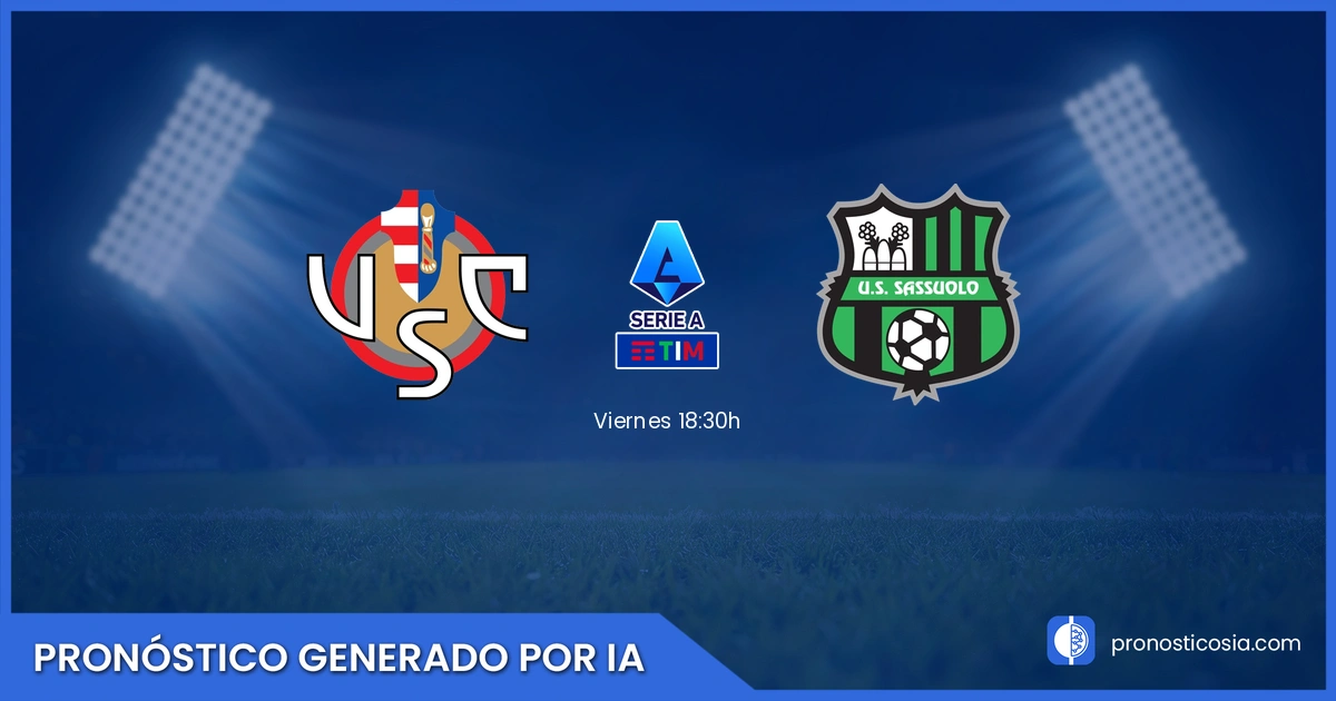 Pronóstico Cremonese vs Sassuolo de Serie A