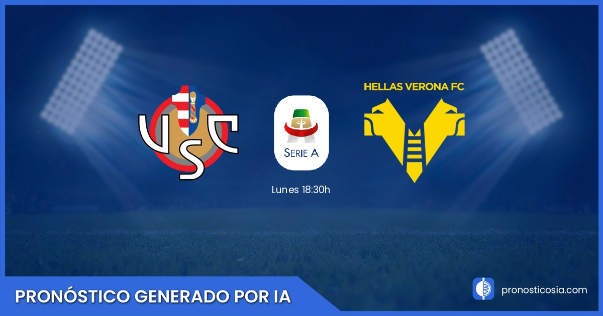 Pronóstico Cremonese vs Hellas Verona Serie A - Predicción IA y análisis