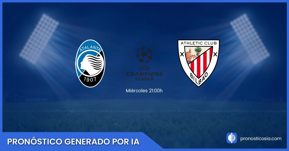 Pronóstico Atalanta vs Athletic Bilbao UEFA Champions League - Predicción IA y análisis