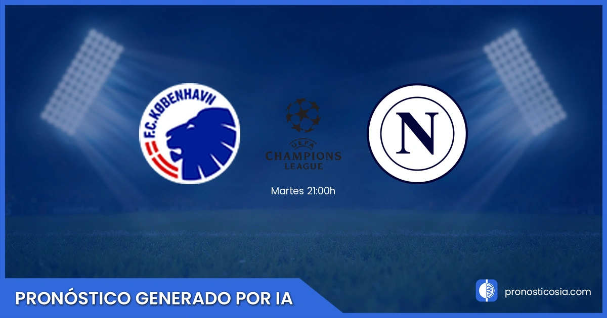 Pronóstico København vs Napoli UEFA Champions League - Predicción IA y análisis