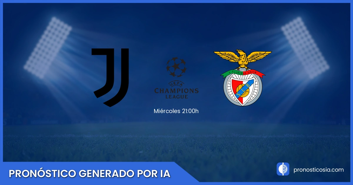 Pronóstico Juventus vs Benfica UEFA Champions League - Predicción IA y análisis
